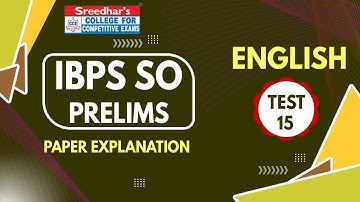 IBPS SO 2021 PRELIMS MOCK TEST NO-15 | ENGLISH PAPER EXPLANATION | PRACTICE SET