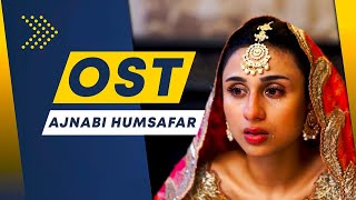 Video thumbnail of "Ajnabi Humsafar | Full OST | Sab Tv Pakisran | Mashal Khan | Omar Shahzad | Laiba Khan"