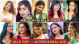 Top 10 Ullu Actress Age I Top 10 Hottest and Popular Ullu Actress I Ullu Actress Age