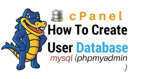 How to create mysql user database on cPanel 2017 hostgator server