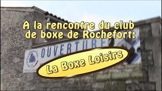 Découvrez La Boxe À Rochefort La Boxe Loisirs.