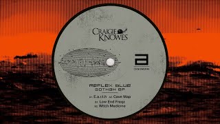 Reflex Blue - Witch Medicine [Craigie Knowes]