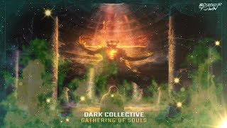 Dark Collective - Gathering Of Souls