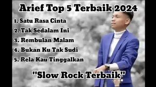 Download Lagu ARIEF TOP 5 TERBAIK. \ MP3