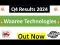 Waaree technologies q4 results 2024  waaree results today  waaree technologies share latest news