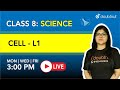 Cell  class 8  science  3 pm class by ruchi keswani  l1 english medium