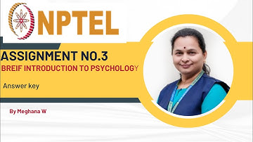 NPTEL| Brief Introduction to Psychology Assignment No3 with solution|#nptel | #swayam|#psychology