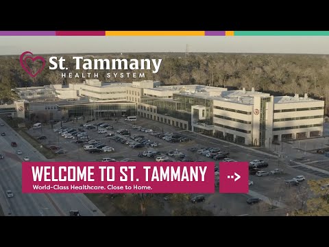 Welcome to St. Tammany  Health System