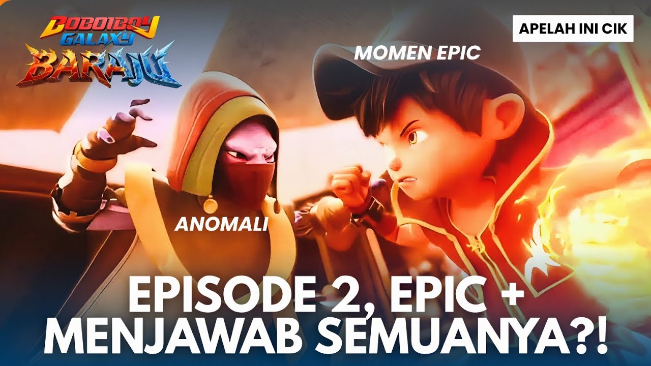 Boboiboy Baraju Episode 2 Sangat Epic dan Menjawab Semuanya?