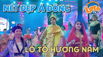 Rạng ngời NÉT ĐẸP Á ĐÔNG dàn mỹ nữ lô tô Hương Nam DIVA Cát Thy, Su Su, Yumi, Dạ Thảo, Nguyễn Trung