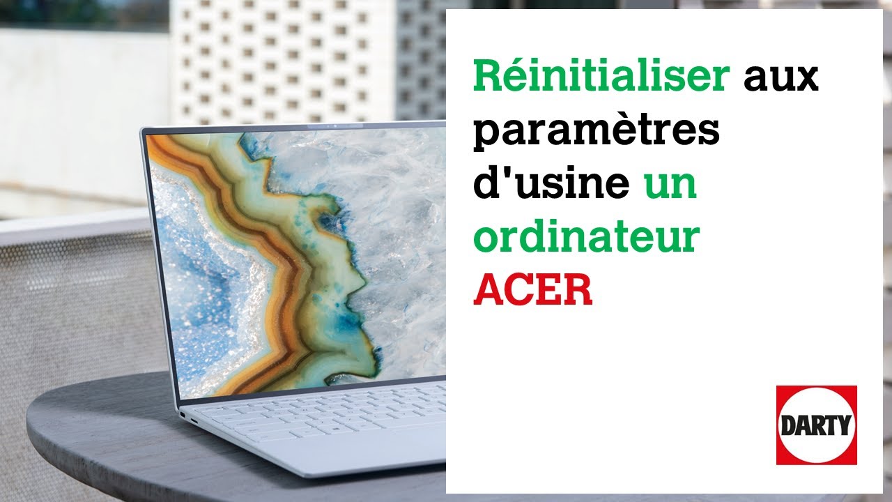 Réinitialiser aux paramètres d'usine un ordinateur ACER 