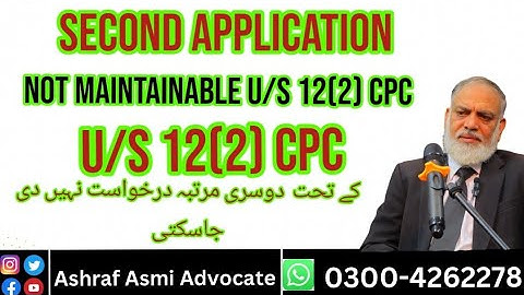 Second application, not maintainable U/S 12(2) CPC