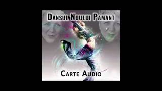 Meditatia Dansul Trupului Elastic - Dansul Noului Pamant Carte Audio