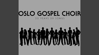 Watch Oslo Gospel Choir Worthy Of All Praise video