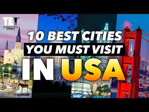 10 Best Cities You Must Visit in USA | Best Cities To Live in United States