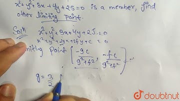 If the origin be one limiting point of system of co-axial circles of which x^(2)+y^(2)+3x+4y+25=...