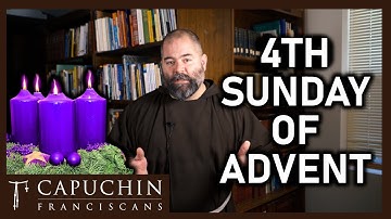 Fourth Sunday of Advent - Gospel Reflection