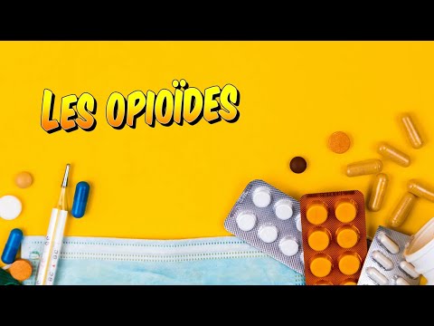 Vidéo: Opioïdes Et Troubles Connexes - Définition Et éducation Des Patients