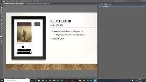 AI CC 2020 CH 10 Part 2 Organizing Artwork with Layers Danielle Oser Source