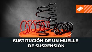 Cómo cambiar Muelles de suspensión - vídeo gratis en línea