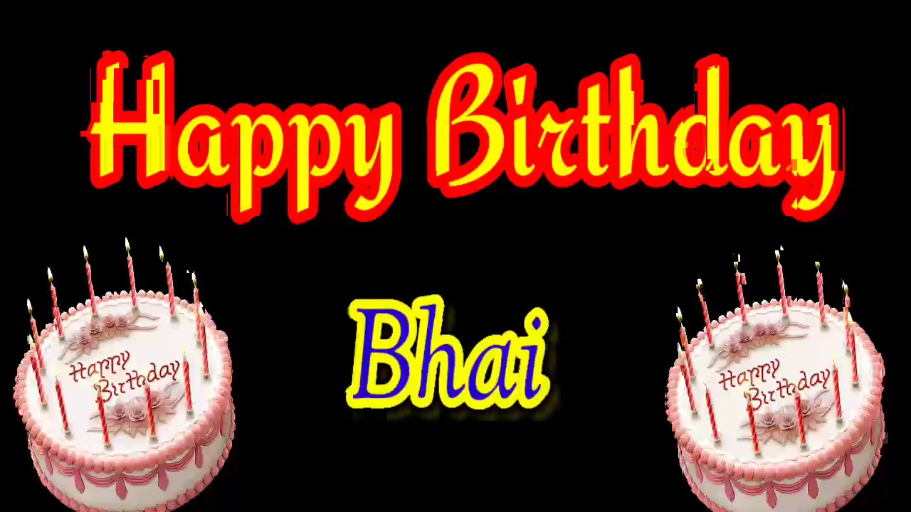 bhai Happy birthday song | happy birthday cake video | Janmdin ki ...