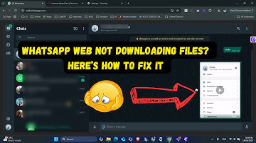 WhatsApp Web Not Downloading Files? Here’s How to Fix It