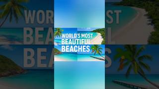 World’s Best Beaches to Visit in 2025 🏖️ | Tropical Paradise Travel Guide