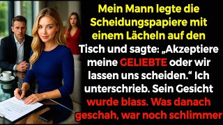 📄Mein Mann legte die Scheidung hin 😡und sagte: „Akzeptiere meine Geliebte Oder Schluss“. Aber...😏