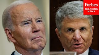 'The World Is On Fire': Mike McCaul Shreds Biden's Foreign Policy Record by Forbes Breaking News 424 views 41 minutes ago 4 minutes, 14 seconds