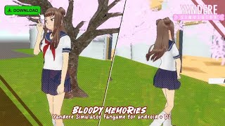 Bloodly Memories Yandere Simulator Fangame Android   DL