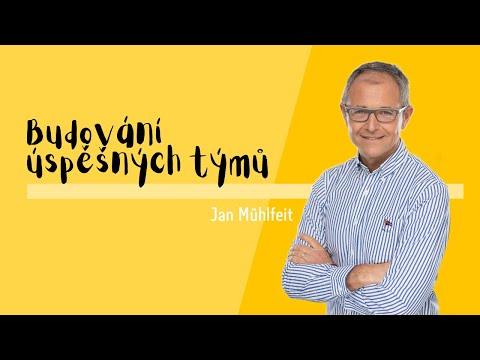 Video: Jak Budovat Vztahy V Týmu