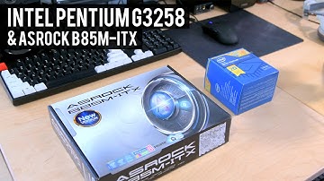 Intel Pentium G3258 and ASRock B85M-ITX Build | HTPC Upgrade Time!