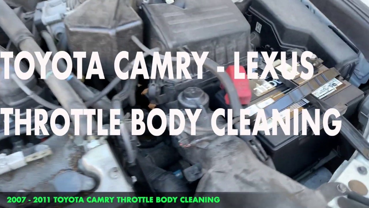 Toyota Camry Throttle Body Cleaning - YouTube