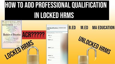 How to Add Professional Qualification in Locked HRMS 2021