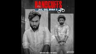 handcuffs rp singh miki malng jail gelya bhya 2@sp.production