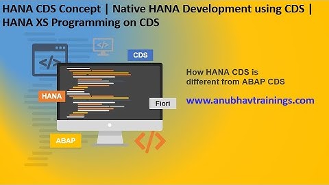 HANA CDS Concept | Native HANA Development using CDS | HANA XS Programming on CDS