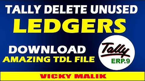 How to Delete Tally Unused Ledger, Tally Delete Unused Ledger TDL File, Download Best TDL Files,
