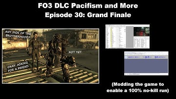 FO3 DLC Pacifism and More (100% no-kill run) Part 30 - Grand Finale