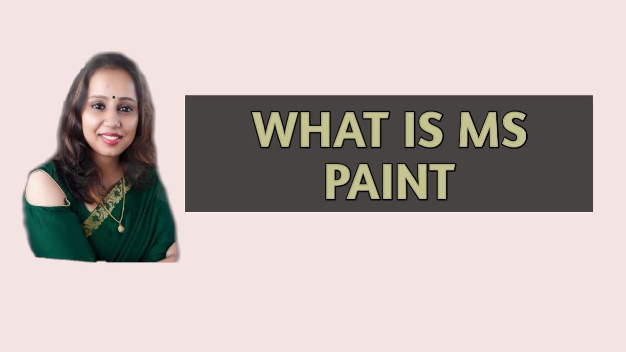 WHAT IS MS PAINT YouTube