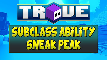 SNEAK PEAK AT TROVE SUB-CLASS ABILITY FOR EVERY CLASS! - Chinese Test Server