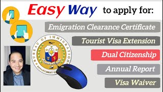 EASY ACCESS TO PHILIPPINE IMMIGRATION SERVICES