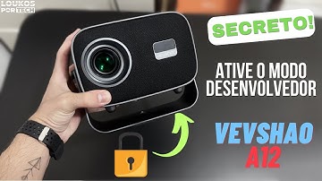 Como ativar modo Desenvolvedor do Projetor Vevshao A12!