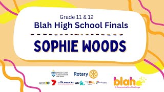 Sophie Woods – Grade 11/12 Blah Finalist – What is Important to Me