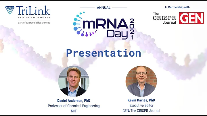 2021 Annual mRNA Day- Dan Anderson: Nucleic Acid D...