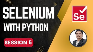 Session 5- Selenium with Python