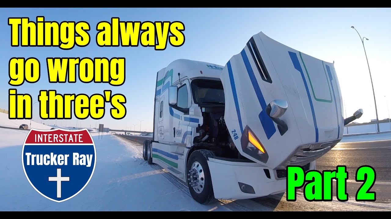 Life On The Road With Yeshua & Trucker Ray - Trucking Vlog - Jan 11th ...