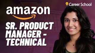 Interview: Amazon Senior Product Manager Technical (AMXL team)