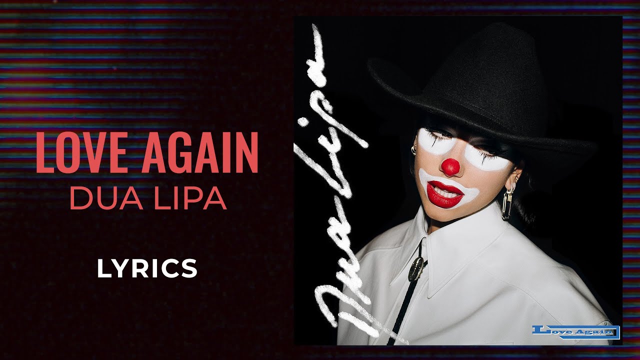 Dua Lipa – Love Again MP3 Download