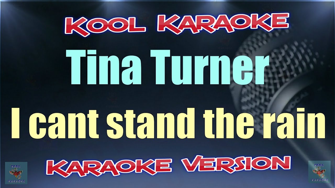 Tina Turner I cant stand the rain (Karaoke version) VT YouTube