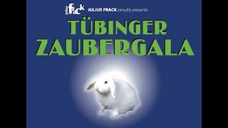 18.  Tuebinger Zaubergala präsentiert von Julius Frack